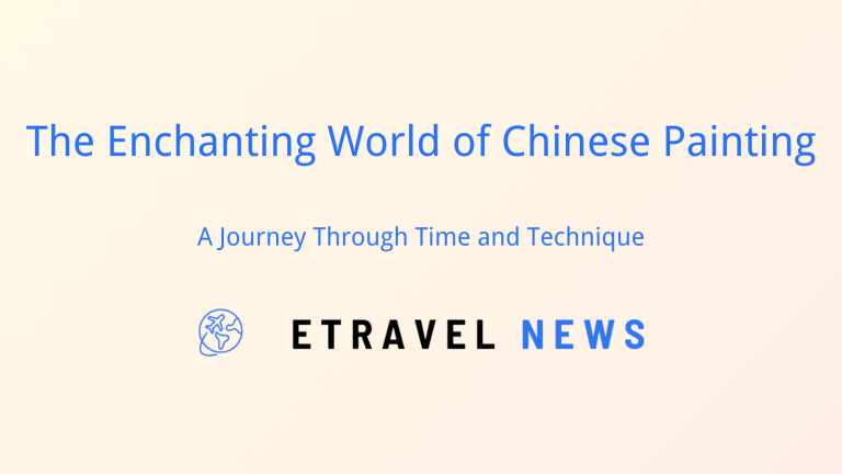 The Enchanting World of Chinese Painting: A Journey Through Time and Technique